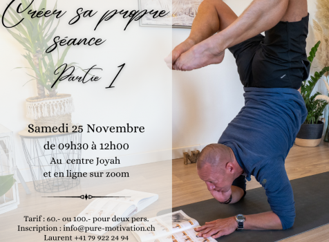 Monthly Workshop : Create your own Yoga session part 1